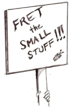 Signpost reading: Fret the small stuff